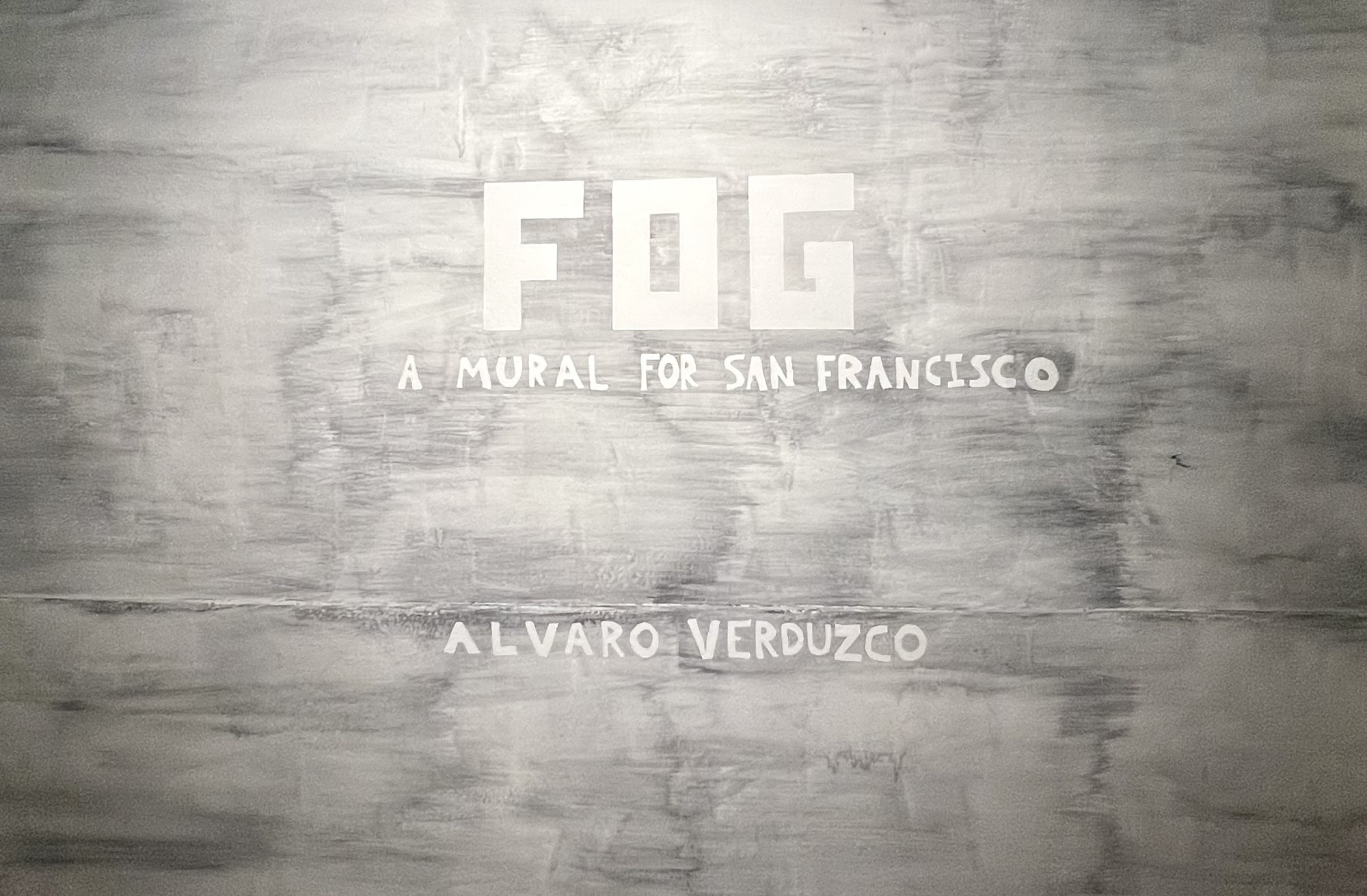 FOG: A Mural for San Francisco by Álvaro Verduzco | Incline Gallery | Oct 28–May 4, 2025